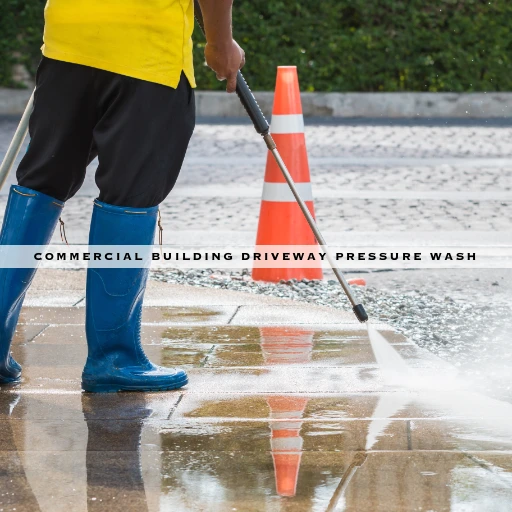 COMMERCIAL BUILDING DRIVEWAY PRESSURE WASH - ICON