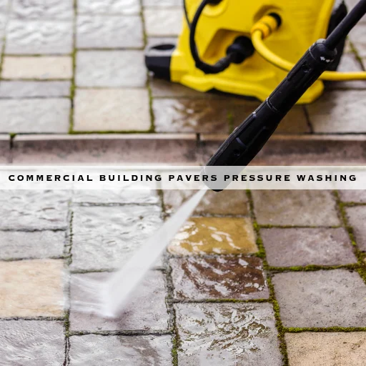 COMMERCIAL BUILDING PAVERS PRESSURE WASHING - ICON