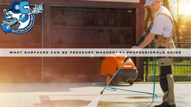 What Surfaces Can Be Pressure Washed? #1 Professionals Guide