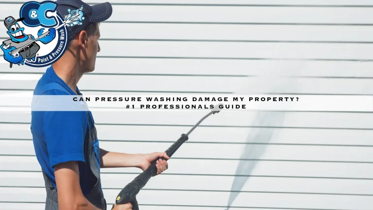 Can Pressure Washing Damage My Property? #1 Professionals Guide