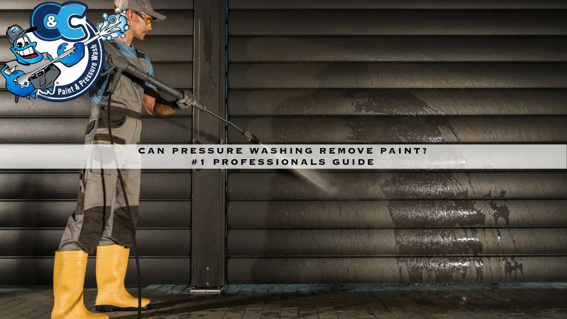 Can Pressure Washing Remove Paint? #1 Professionals Guide