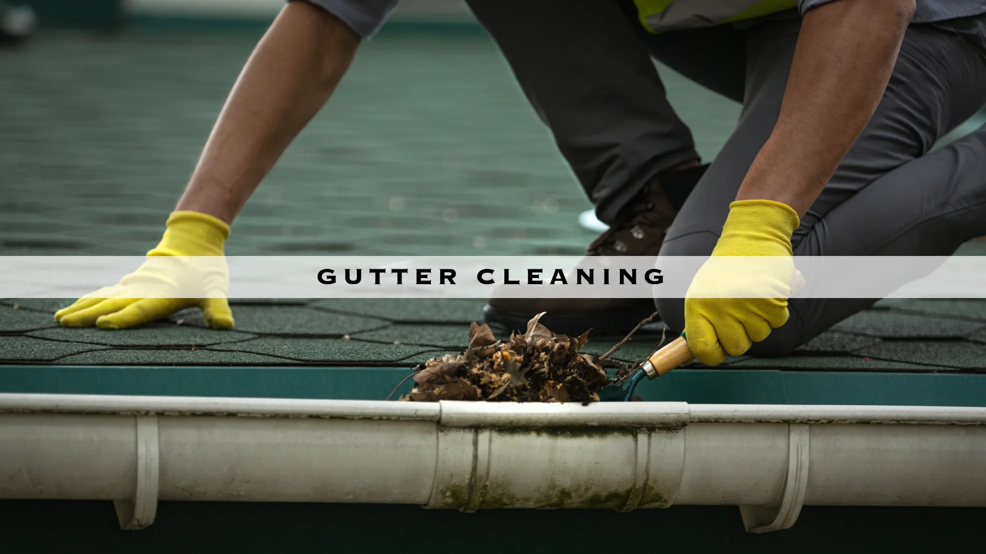 GUTTER CLEANING