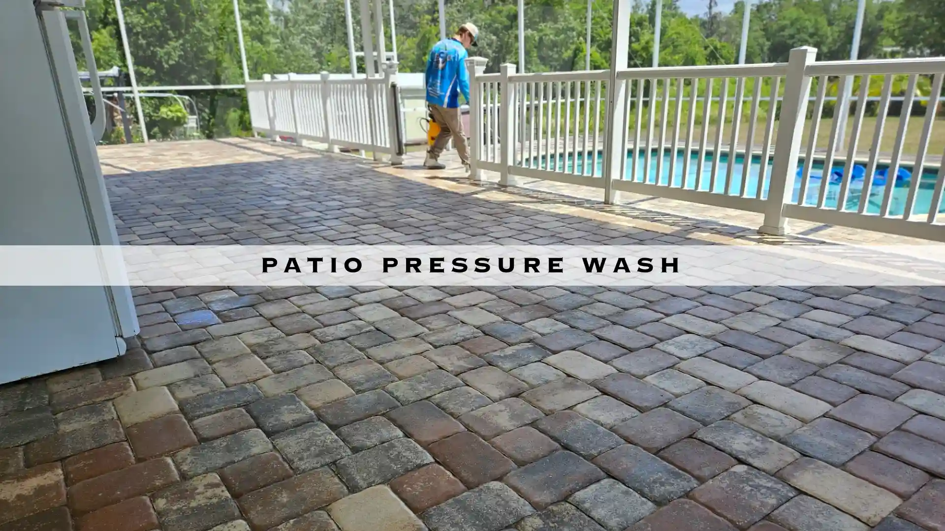 PATIO PRESSURE WASH